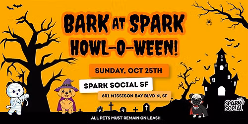 Bark at SPARK: Howl-O-Ween!