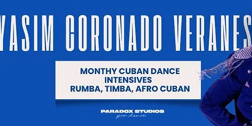 Yasim Coronado Monthly Cuban Intensives 2026