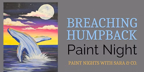 Breaching Humpback Paint Night
