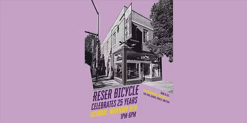 Reser Bicycle Outfitters 25th Anniversary Celebration