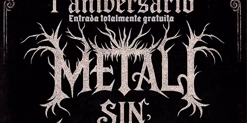 Primer aniversario "Metal Sin Fronteras"