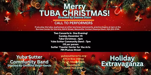 Yuba Sutter Community Band & Tuba Christmas Performances