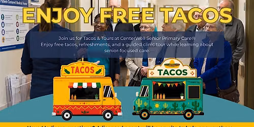 Tacos & Tours at CenterWell (6\/9\/2026 11:00 AM-1:00 PM)