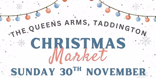 The Queens Arms, Christmas Markets - SK17 9UD
