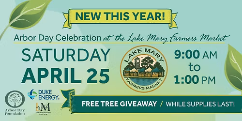 Park Party at the Farmers Market - Arbor Day Tree Giveaway - Presented by Duke Energy