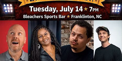 Laughter From the Bleachers Comedy Night | July 14 | Franklinton, NC