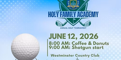 2026 Holy Family Academy Golf Tournament