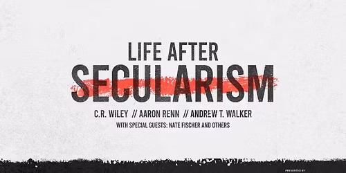 Life After Secularism
