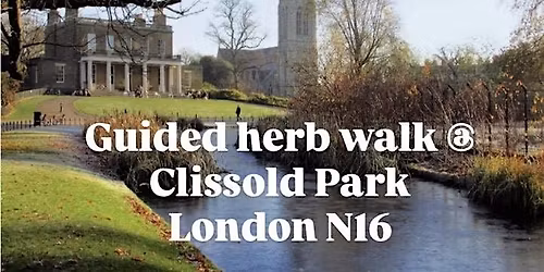 Guided herb walk at Clissold Park N16