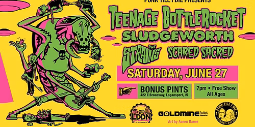 5th Annual Punk Till I Die FREE Summer Concert with Teenage Bottlerocket and more!!
