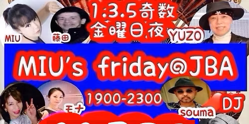 11\u67087\u65e5\u3000\u30ef\u30a4\u30f3\u98f2\u307f\u653e\u984cMIU's friday@JBA with DJ \u30ea\u30ab\u30eb\u30c9