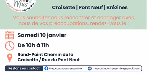 Rencontre de Quartier | Croisette, Pont Neuf, Br\u00e9zines