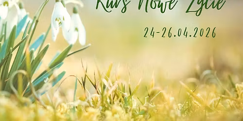 Kurs Nowe \u017bycie