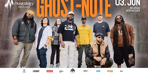 GHOST-NOTE // 03. jun // Musicology Sessions — Mitropolita Petra 8, 11060 Belgrade, Serbia