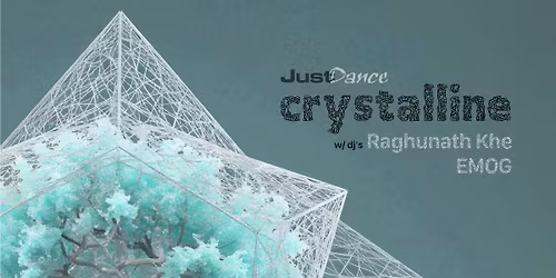 Just Dance :: Crystalline \ud81a\udd54 Winter Solstice :: w. dj's EMOG + Raghunath Khe