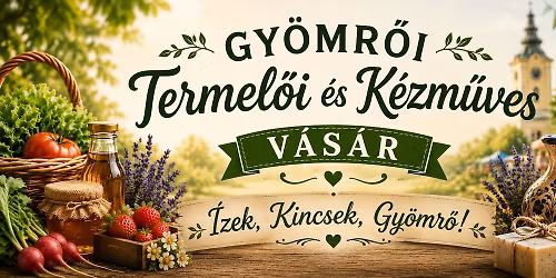Gy\u00f6mr\u0151i Termel\u0151i \u00e9s K\u00e9zm\u0171ves V\u00e1s\u00e1r