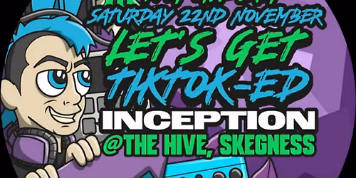 Let's Get TikTok-ed - INCEPTION