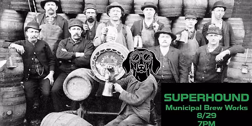 Superhound @ MBW