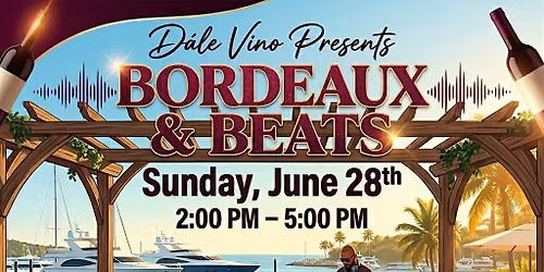 Bordeaux and Beats
