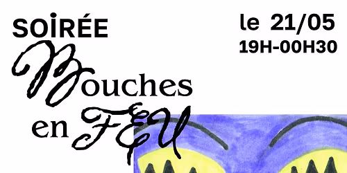 BOUCHES EN FEU \ud83d\udc8b Open mic \/ micro ouvert queer\/finta