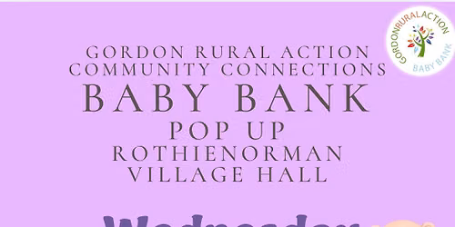 Community Connections Baby Bank Pop up at Rothienorman Village Hall