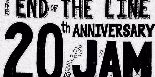 20 Year Anniversary of The End of the Line