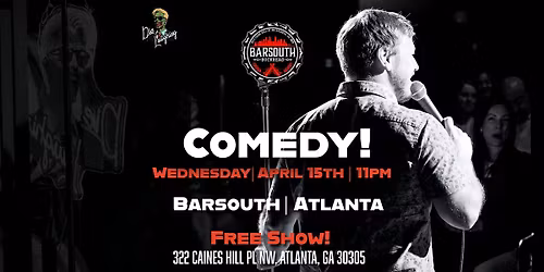 Live Comedy Show @ Barsouth Buckhead