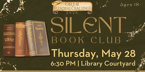 Orem Reading Challenge: Silent Book Club 