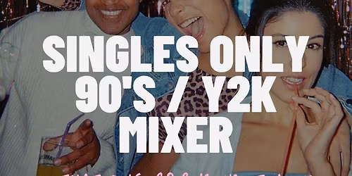 THURSDAY | \ud83d\udcbd 90'S \/ Y2K SINGLES PARTY | \ud83d\udccdALOFT MINNEAPOLIS