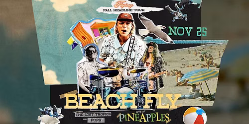 Beach Fly with Lost Tropics & Pops at Pineapples
