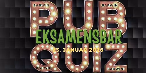 PUBQUIZ OG EKSAMENSBAR