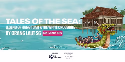 Tales of the Sea: The Legend of Hang Tuah & The White Crocodile