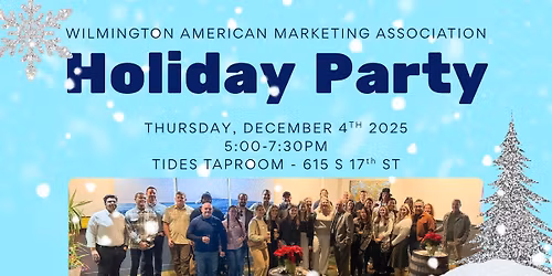 Holiday \/ Year-end Party Extravaganza - Wilmington American Marketing Association