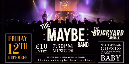 The Maybe Band - Support from Cassette Baby