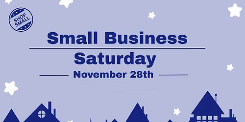 Small Business Saturday! 