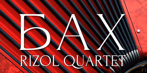 \u0411\u0430\u0445. \u201cRizol quartet\u201d