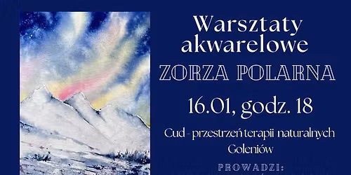 Warsztaty akwarelowe - ZORZA POLARNA