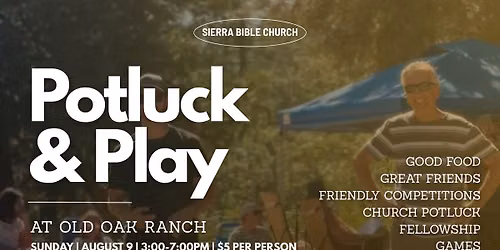 Potluck & Play - Old Oak Ranch