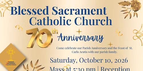 Blessed Sacrament Catholic Church 70th Anniversary Mass