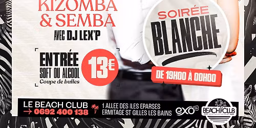 La Grande Soir\u00e9e Blanche SALSA BACHATA & KIZOMBA 2 pistes au Beach Club Vend. 26 d\u00e9cembre 19h \u00e0 00h