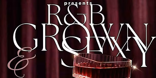 A Night of R&B for The Grown & Sexy