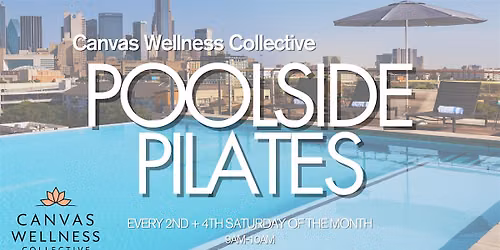 Canvas Wellness Collective: Poolside Pilates