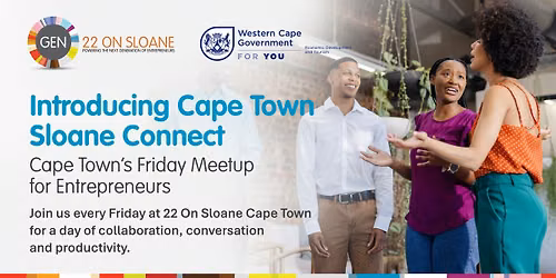CPT Sloane Connect | Cape Town\u2019s Friday Meetup for Entrepreneurs