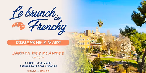 Le brunch des Frenchy, au Jardin des Plantes GRASSE