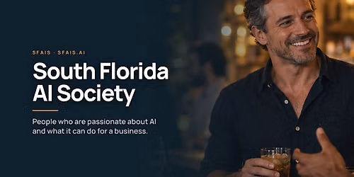 South Florida AI Society Meetup: Drinks, Conversation, and New Friends