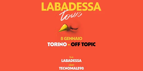 LABADESSA LIVE | OFF TOPIC