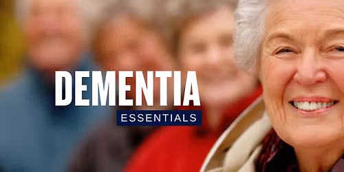 Dementia Essentials