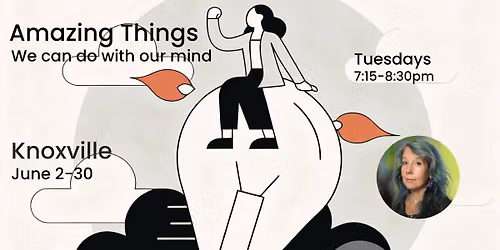 Amazing Things We Can Do With our Minds