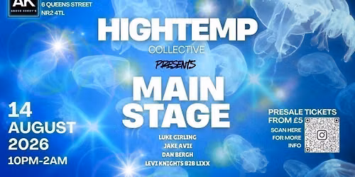 HIGHTEMP PRESENTS MAIN STAGE...