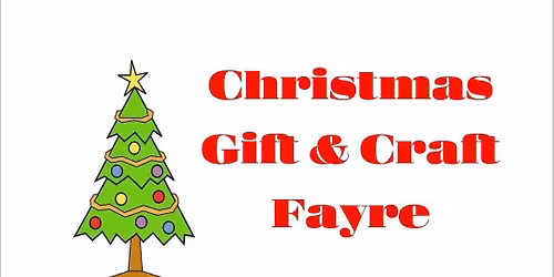 Christmas Craft & Gift Fayre \ud83c\udf84\ud83c\udf85\ud83e\udd36\ud83c\udf81